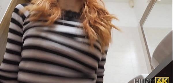 HUNT4K. Man meets sweet ginger at mall and fucks her for cash